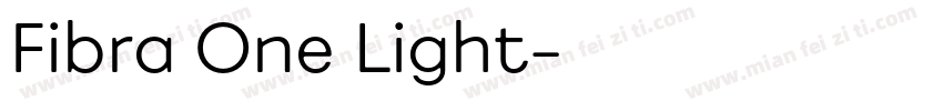 Fibra One Light字体转换